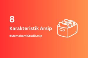 Karakteristik Arsip